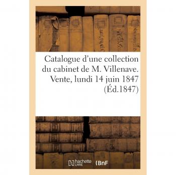 Catalogue d'une nombreuse collection d'estampes et dessins, tableaux et portraits historiques