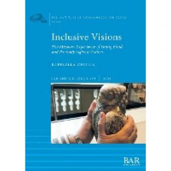 Inclusive Visions: The Museum Experience of Young Blind and Partially Sighted Visitors (British)