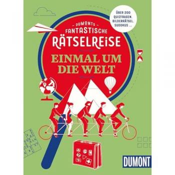 DUMONTs Fantastische Rätselreise Einmal um die Welt