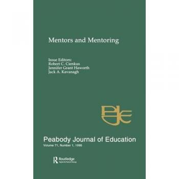 Mentors and Mentoring: A Special Issue of the peabody Journal of Education (Mentors & Mentoring)