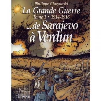 La Grande Guerre tome 1
