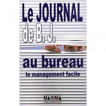 Le Journal de BJ au bureau : Le Management facile