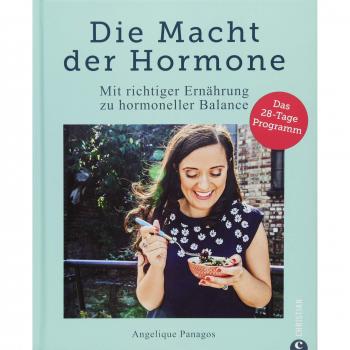 Die Macht der Hormone