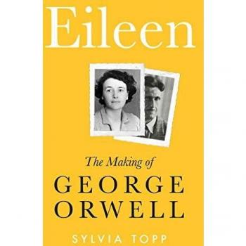 Eileen: The Making of George Orwell