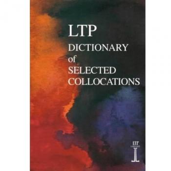 LTP Dictionary of Selected Collocations by Michael Lewis, Jimmie Hill...