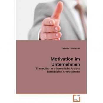 Motivation im Unternehmen