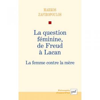 La question féminine, de Freud à Lacan