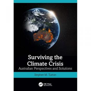 Surviving the Climate Crisis: Australian Perspectives and Solutions