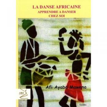 La danse africaine : Apprendre à danser chez soi