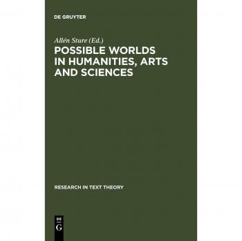 Possible Worlds in Humanities Arts and Sciences