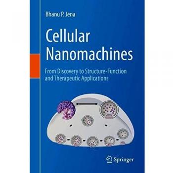 Cellular Nanomachines: From Discovery to Therapeutic Applications
