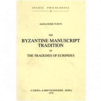 The Byzantine manuscript tradition of the tragedies of Euripides