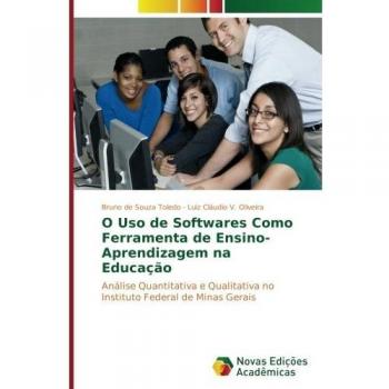 O Uso de Softwares Como Ferramenta de Ensino-Aprendizagem na Educação: Análise Quantitativa e Qualitativa no Instituto Federal de Minas Gerais
