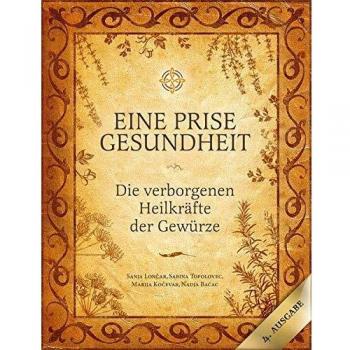 Eine Prise Gesundheit: Die verborgenen Heilkräfte der Gewürze