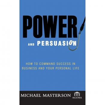 Power and Persuasion