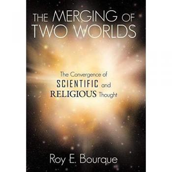 The Convergence of Scientific and Religious Thought