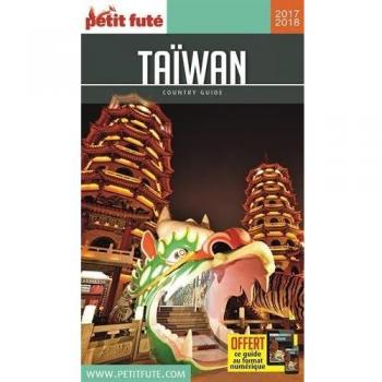 Guide Taïwan 2017 Petit Futé