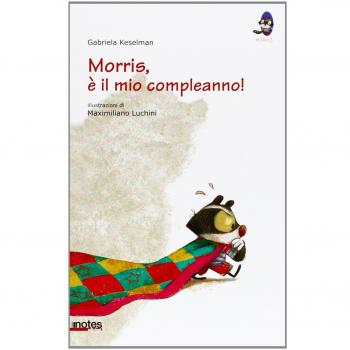 Morris, è il mio compleanno!