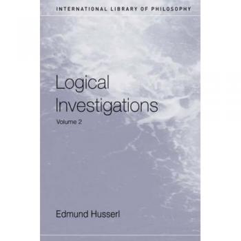 Logical Investigations Volume 2