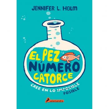EL PEZ DE COLORES NÚMERO 14
