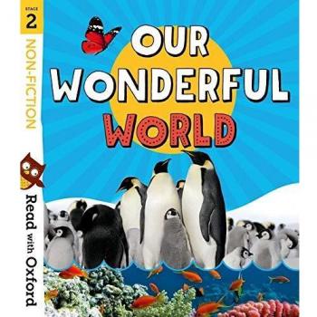 Read with Oxford Stage 2 Nonfiction Our Wonderful World by Paul Shipton