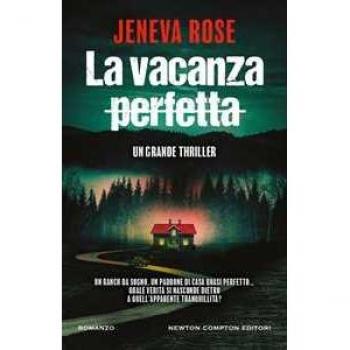 La vacanza perfetta