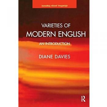 Varieties of Modern English: An Introduction