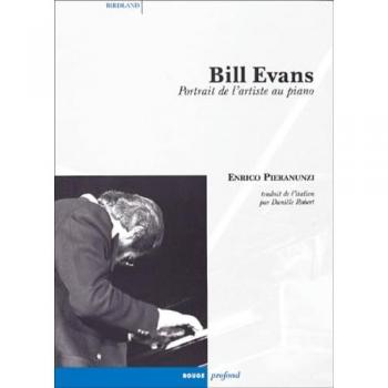 Bill Evans : Portrait d'auteur de l'artiste au piano (Birdland)