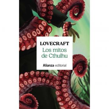 Los mitos de Cthulhu Narraciones de horror cósmico