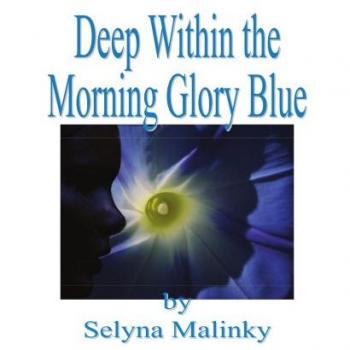 Deep Within the Morning Glory Blue