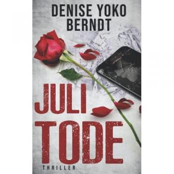 Julitode: Thriller (Amber Fearns London-Thriller, Band 5)