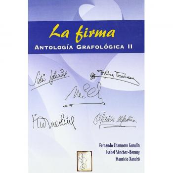 La firma .Antología grafológica II