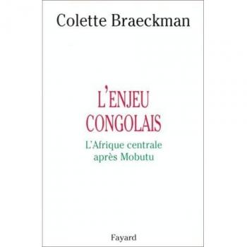 L'ENJEU CONGOLAIS. : L'Afrique centrale après Mobutu (Litt.Gene.)