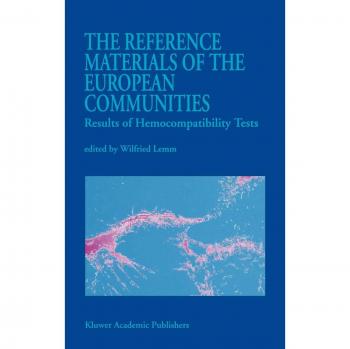 The Reference Materials of the European Communities: Results of Hemocompatibility Tests
