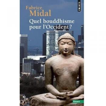 Quel bouddhisme pour l'Occident ?