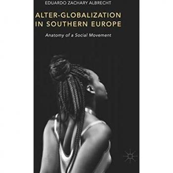 Alter-globalization in Southern Europe: Anatomy of a Social (New)