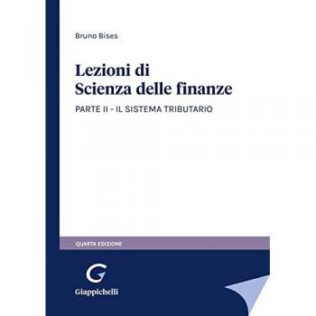 Lezioni di scienza delle finanze. Vol. 2: Il sistema tributario Bruno Bises