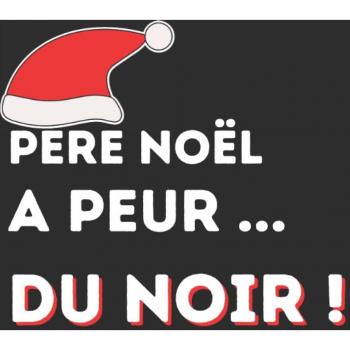 Père Noël a peur du noir: Album de jeunesse. Une histoire pour enfant de 6 mois à 6 ans. BONUS : recevez par mail les personnages à colorier.
