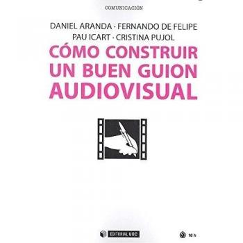 Cómo Construir Un Buen Guion Audiovisual