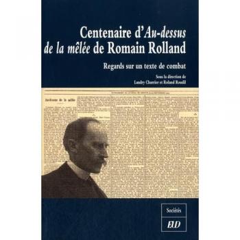 Centenaire d'au dessus de la melee de romain rolland