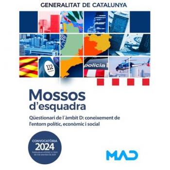 Mossos d`Esquadra. Qüestionari de l´àmbit D: coneixement de l'entorn polític, econòmic i social (Tapa blanda).