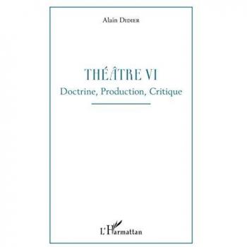 Didier, Alain: Théâtre VI