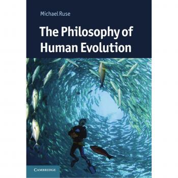 The Philosophy of Human Evolution (Cambridge Introductions to Philosophy and Biology)