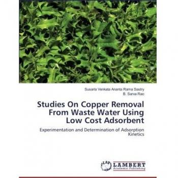 Studies On Copper Removal From Waste Water Using Low Cost Adsorbent: Experimentation and Determination of Adsorption Kinetics