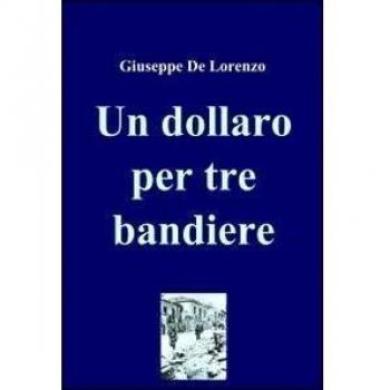 Un dollaro per tre bandiere