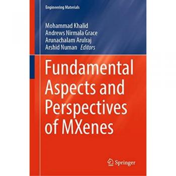 Fundamental Aspects and Perspectives of MXenes (Engineering Materials)
