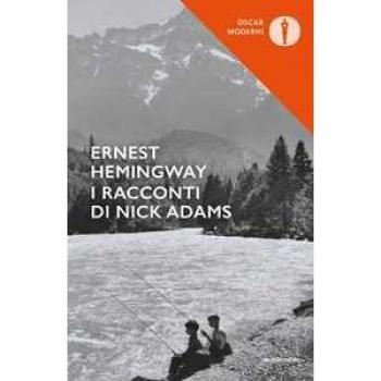I racconti di Nick Adams Ernest Hemingway
