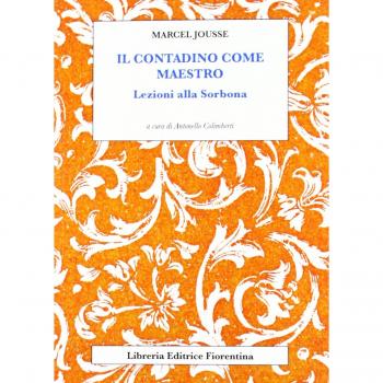 Il contadino come maestro. Lezioni alla Sorbona