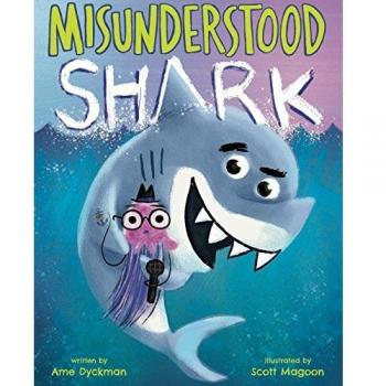 Ame Dyckman Misunderstood Shark