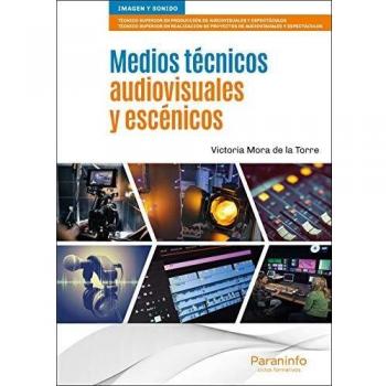 Medios técnicos audiovisuales y escénicos